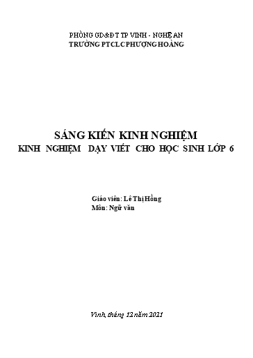 Sáng kiến kinh nghiệm Kinh nghiệm dạy viết cho học sinh Lớp 6 tại Trường PTCLC Phượng Hoàng Sáng kiến kinh nghiệm Kinh nghiệm dạy viết cho học sinh Lớp 6 tại Trường PTCLC Phượng Hoàng