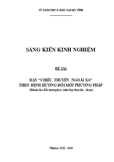 SKKN Dạy “Chiếc thuyền ngoài xa” theo định hướng đổi mới phương pháp (Dành cho đối tượng học sinh lớp chuyên - Chọn)