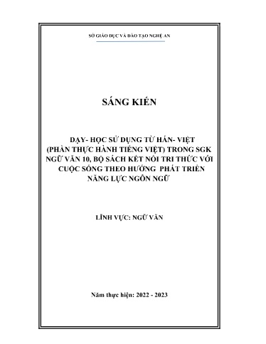 SKKN Dạy - Học sử dụng từ Hán - Việt (Phần Thực hành Tiếng Việt) trong SGK Ngữ Văn 10, bộ sách Kết nối tri thức với cuộc sống theo hướng phát triển năng lực ngôn ngữ SKKN Dạy - Học sử dụng từ Hán - Việt (Phần Thực hành Tiếng Việt) trong SGK Ngữ Văn 10, bộ sách Kết nối tri thức với cuộc sống theo hướng phát triển năng lực ngôn ngữ