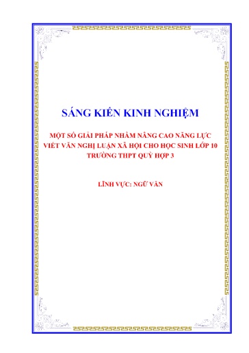 SKKN Một số biện pháp nhằm nâng cao năng lực viết văn nghị luận xã hội cho học sinh Lớp 10 Trường THPT Quỳ Hợp 3