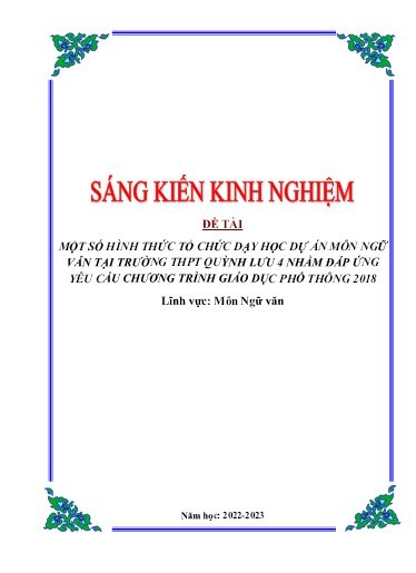 SKKN Một số hình thức tổ chức dạy học dự án môn Ngữ Văn tại Trường THPT Quỳnh Lưu 4 nhằm đáp ứng yêu cầu chương trình giáo dục phổ thông 2018