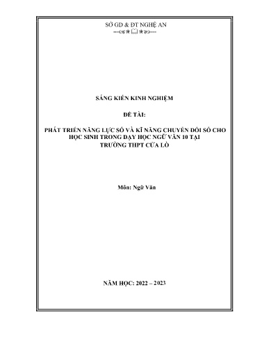SKKN Phát triển năng lực số và kĩ năng chuyển đổi số cho học sinh trong dạy học Ngữ Văn 10 tại Trường THPT Cửa Lò SKKN Phát triển năng lực số và kĩ năng chuyển đổi số cho học sinh trong dạy học Ngữ Văn 10 tại Trường THPT Cửa Lò