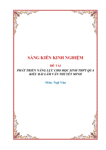 SKKN Sáng kiến kinh nghiệm Phát triển năng lực cho học sinh THPT qua kiểu bài làm văn thuyết minh