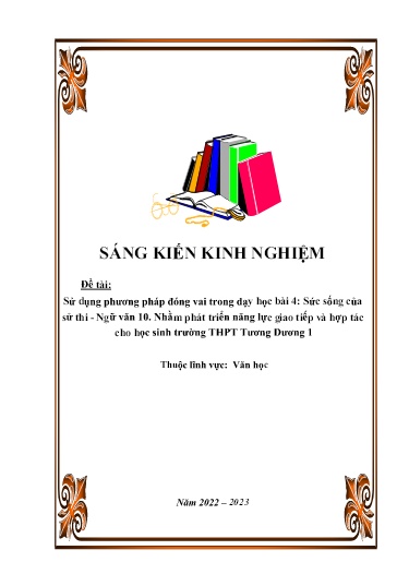 SKKN Sử dụng phương pháp đóng vai trong dạy học Bài 4 Sức sống của sử thi - Ngữ Văn 10, nhằm phát triển năng lực giao tiếp và hợp tác cho học sinh Trường THPT Tương Dương 1