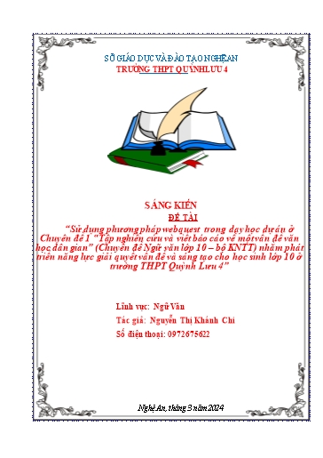 SKKN Sử dụng phương pháp webquest trong dạy học ở Chuyên đề 1 “Tập nghiên cứu và viết Báo cáo về một vấn đề văn học dân gian” (KNTT) Lớp 10 ở Trường THPT Quỳnh Lưu 4