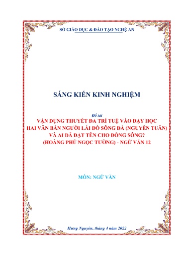 SKKN Vận dụng thuyết đa trí tuệ vào dạy học hai Văn bản Người Lái Đò Sông Đà (Nguyễn Tuân) và Ai đã đặt tên cho dòng sông (Hoàng Phủ Ngọc Tường) - Ngữ Văn 12